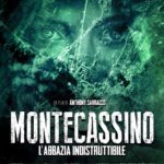 Montecassino L’Abbazia Indistruttibile