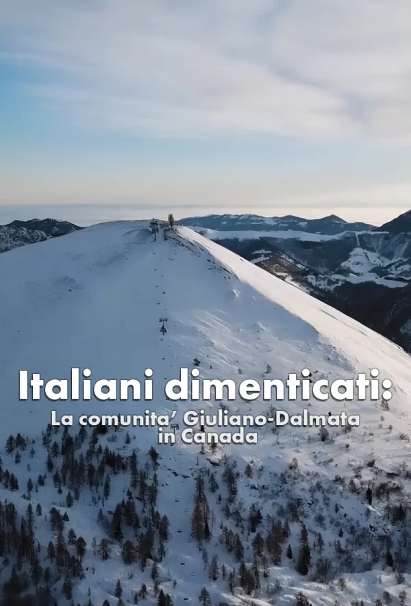 Italiani dimenticati: La comunita’ Giuliano-Dalmata in Canada