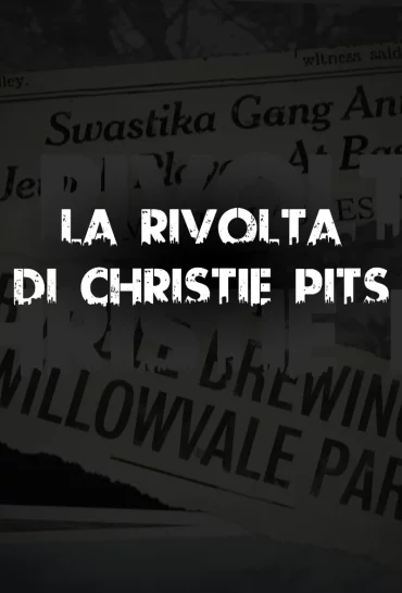 La Rivolta di Christie Pits: Una Svolta nella Storia di Toronto