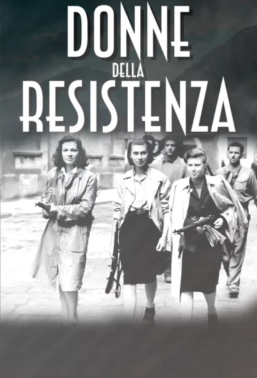 Le Donne della Resistenza