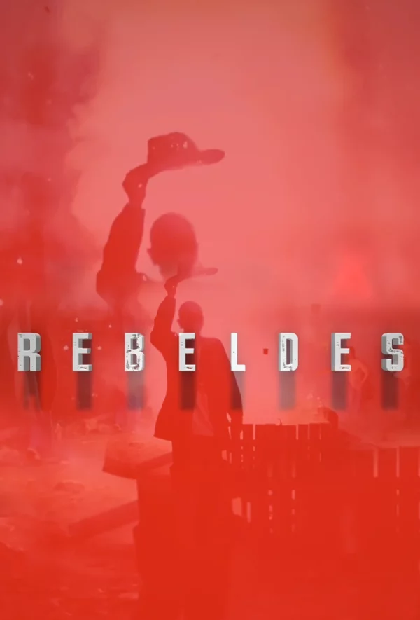 Rebeldes Para Siempre