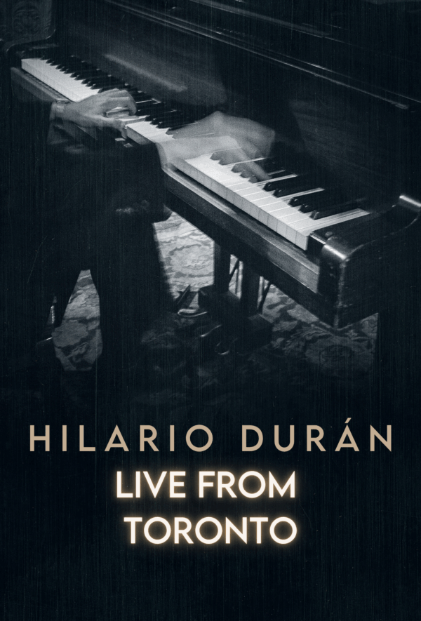 Hilario Durán: Live from Toronto